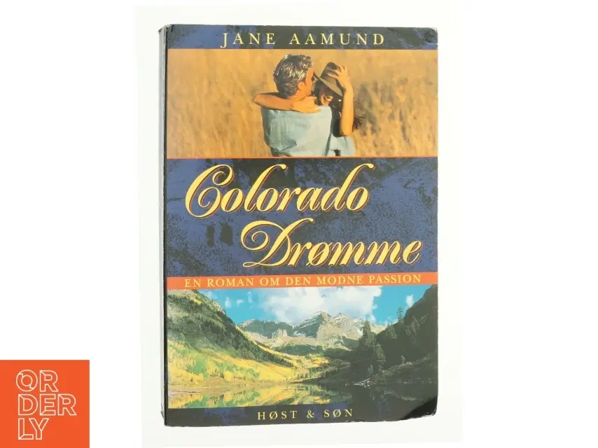 Colorado drømme af Jane Aamund (Bog)