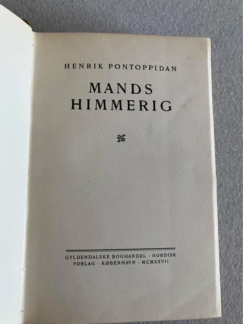 Antik bog Mands Himmerig af Henrik Pontoppidan i f