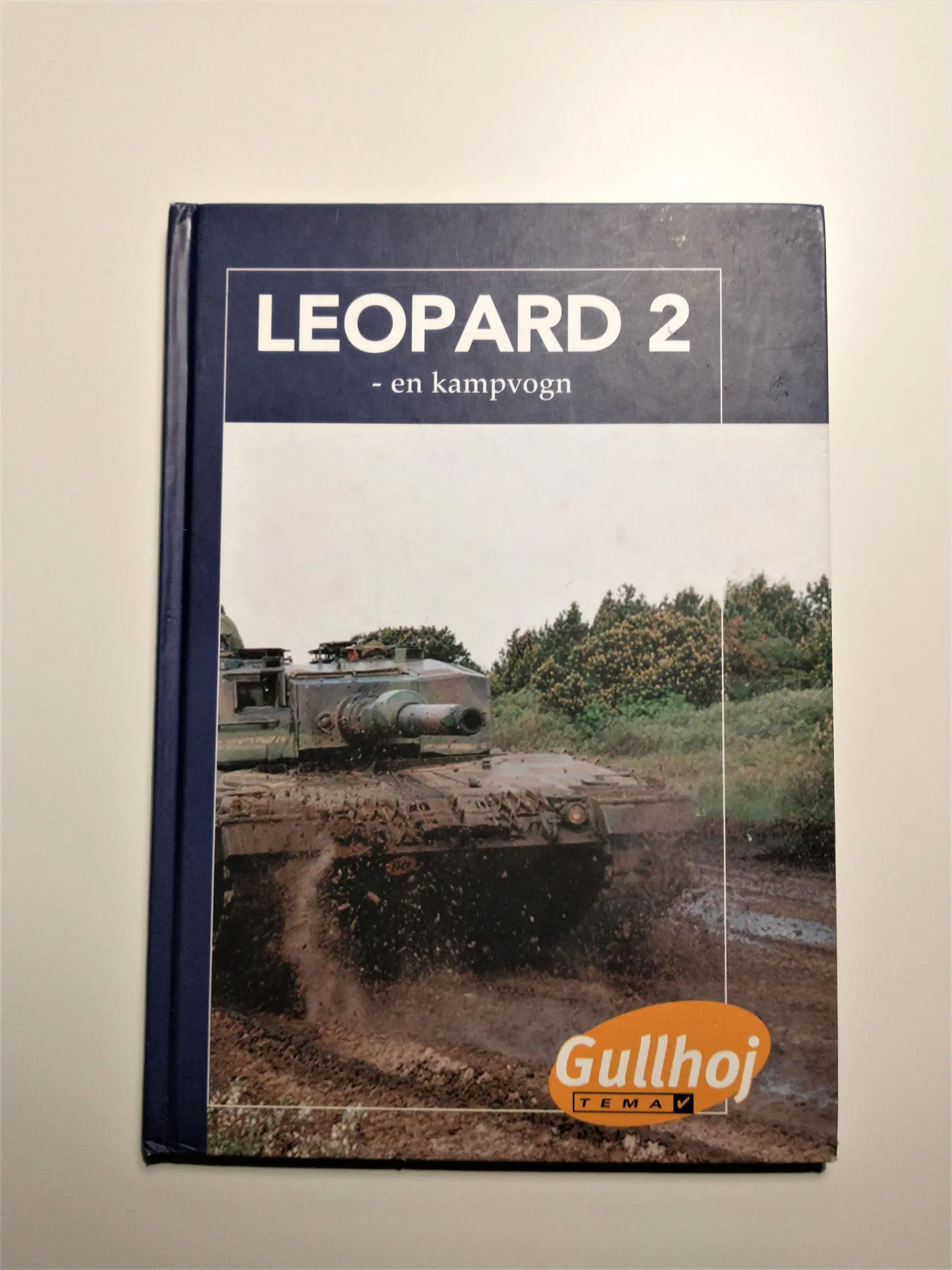 Leopard 2 - en kampvogn Af Jens Kowalczyk