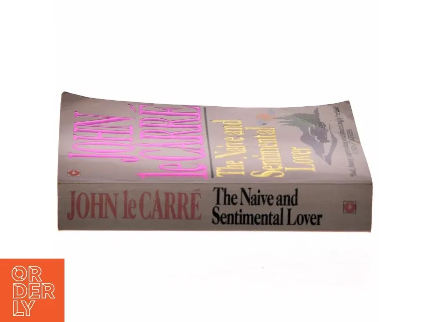 The naive and sentimental lover af John Le Carré (Bog)