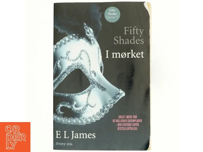 Fifty shades Bind 2 I mørket af E L James (Bog)