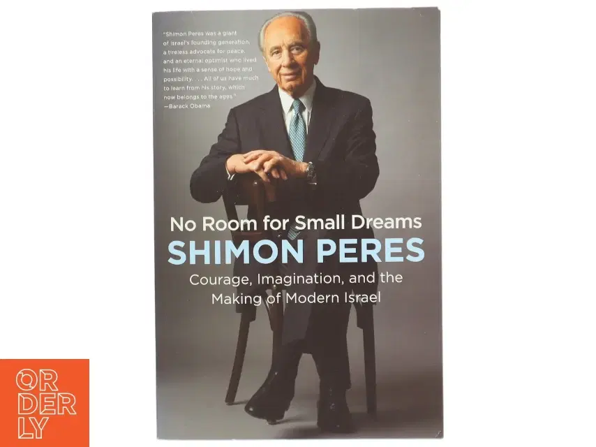 No Room for Small Dreams af Shimon Peres fra Custom House