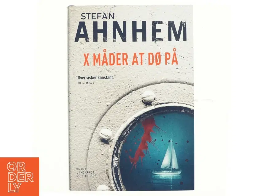 X måder at dø på af Stefan Ahnhem (Bog)