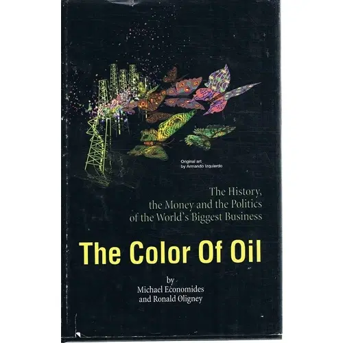 The Color of Oil by Michael Economides mm