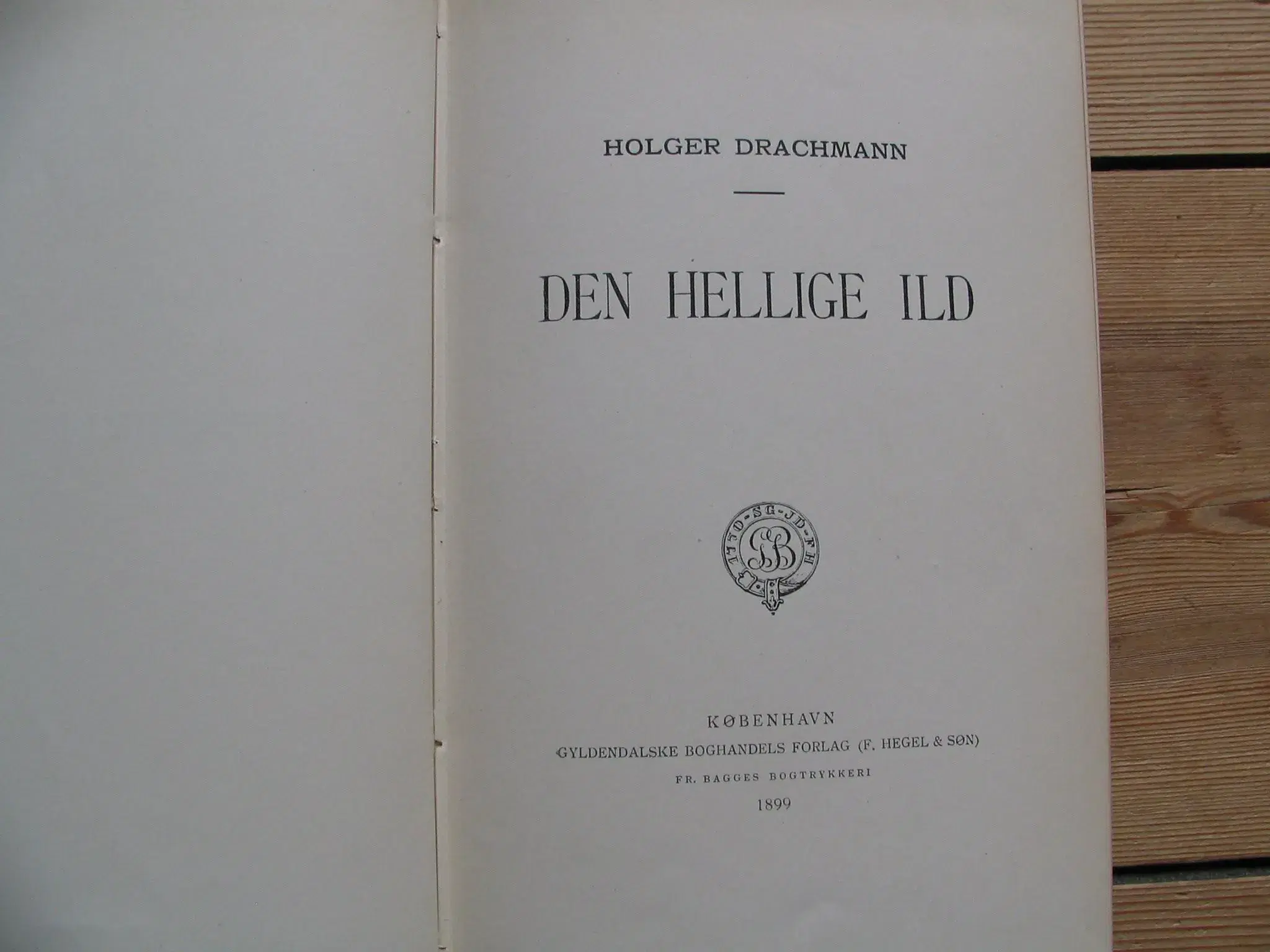 Holger Drachmann Den hellige Ild 1899