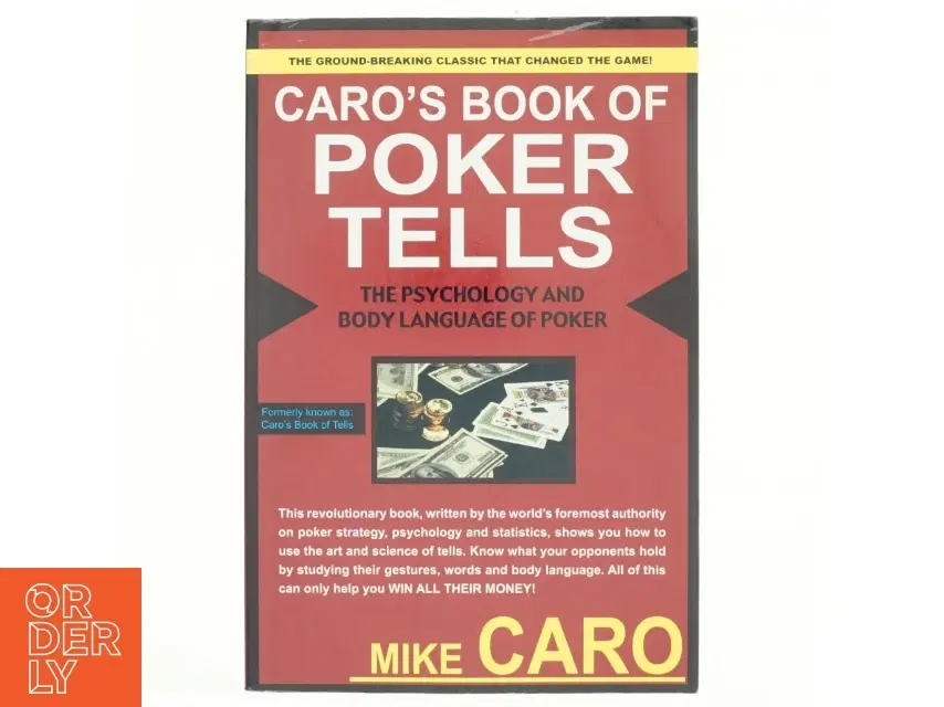 Caro's book of poker tells : the psychology and body language of poker af Mike Caro (Bog)