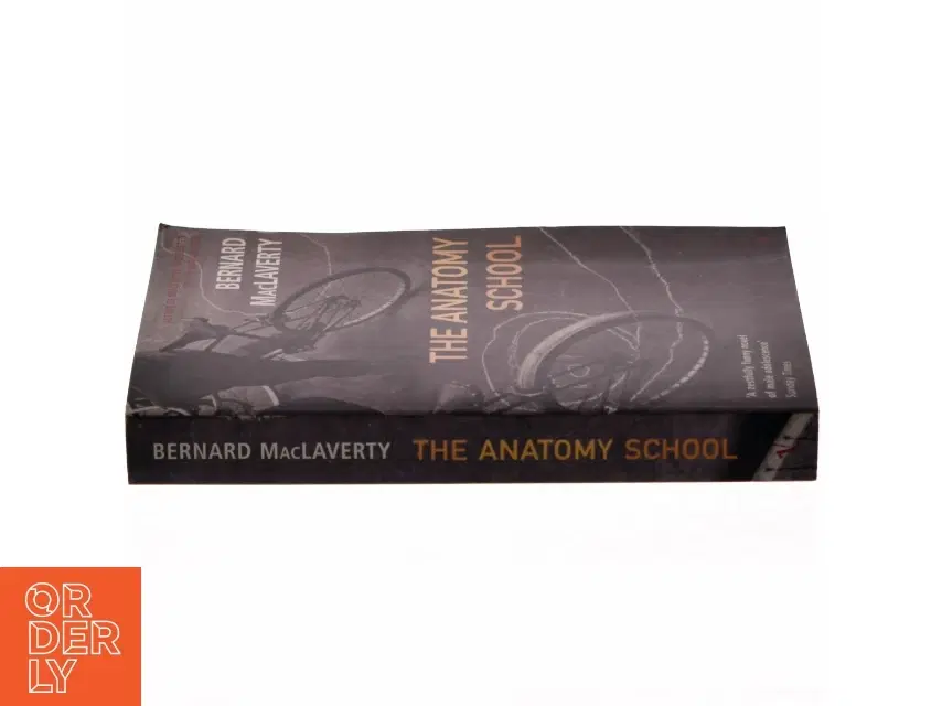 The anatomy school af Bernard Mac Laverty (Bog)