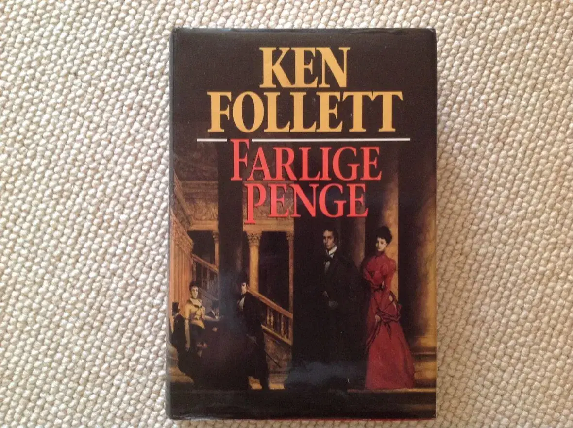 Farlige penge" af Ken Follett