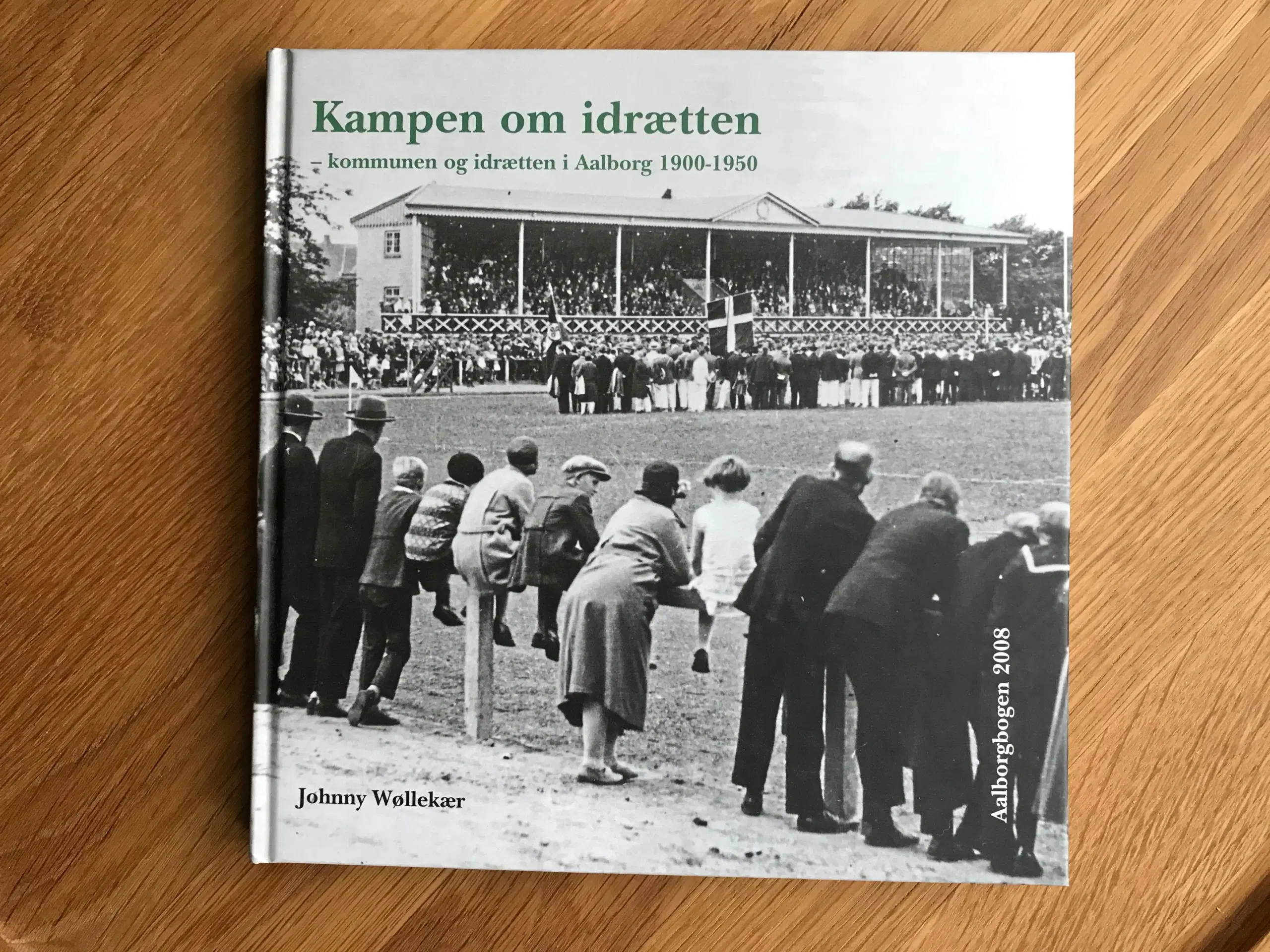 Kampen om idrætten   -   Aalborgbogen 2008