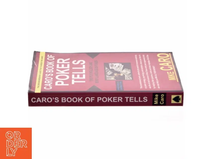 Caro's book of poker tells : the psychology and body language of poker af Mike Caro (Bog)