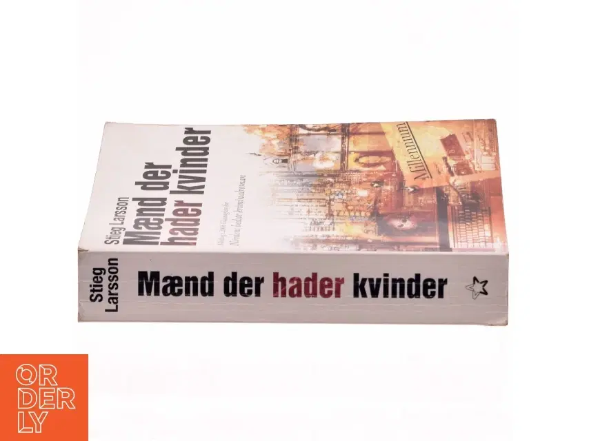 Mænd der hader kvinder af Stieg Larsson Stieg Larsson (Bog)