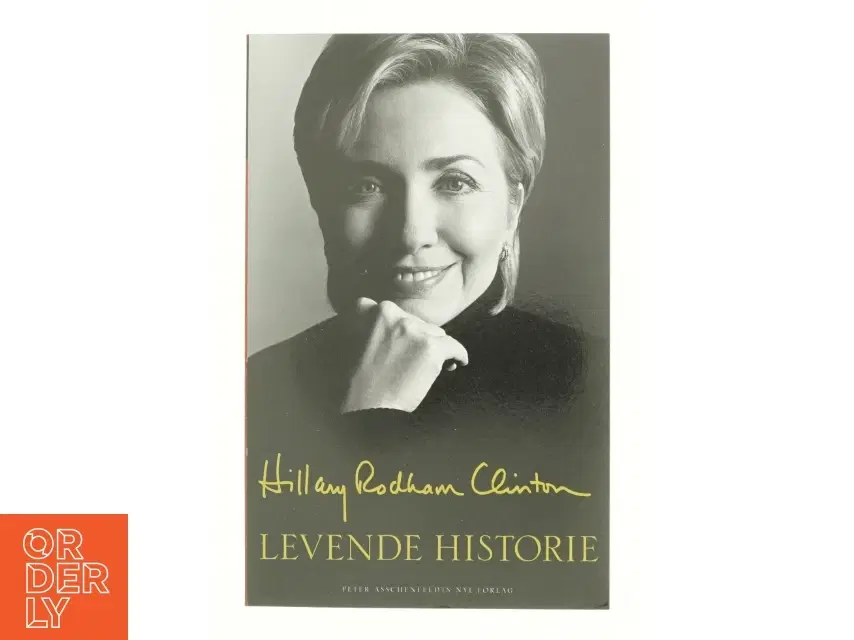 Levende historie af Hillary Rodham Clinton (Bog)