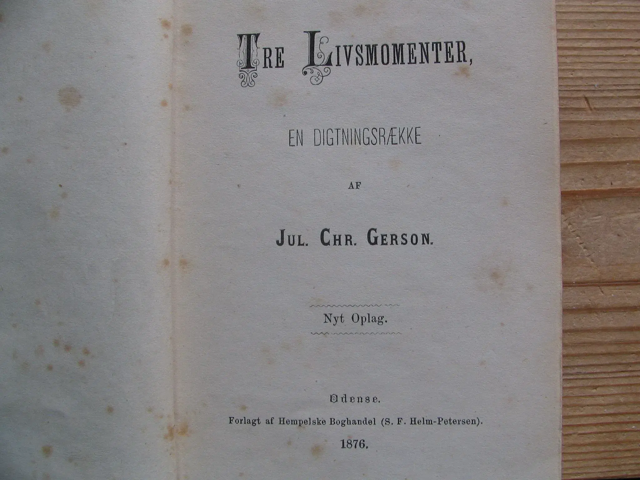 Julius Chr Gerson Tre Livsmomenter fra 1876