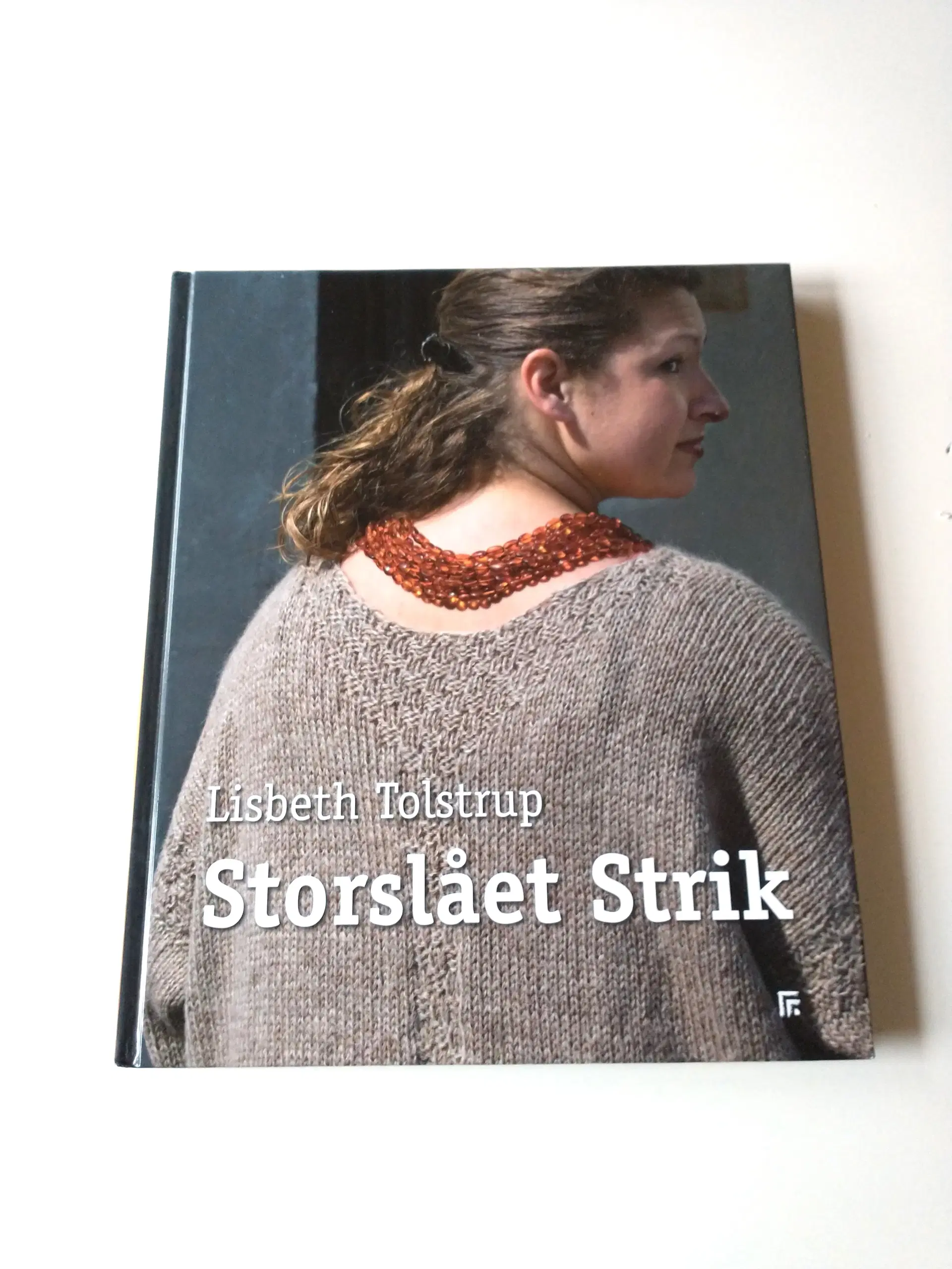 Storslået strik Af Lisbeth Tolstrup