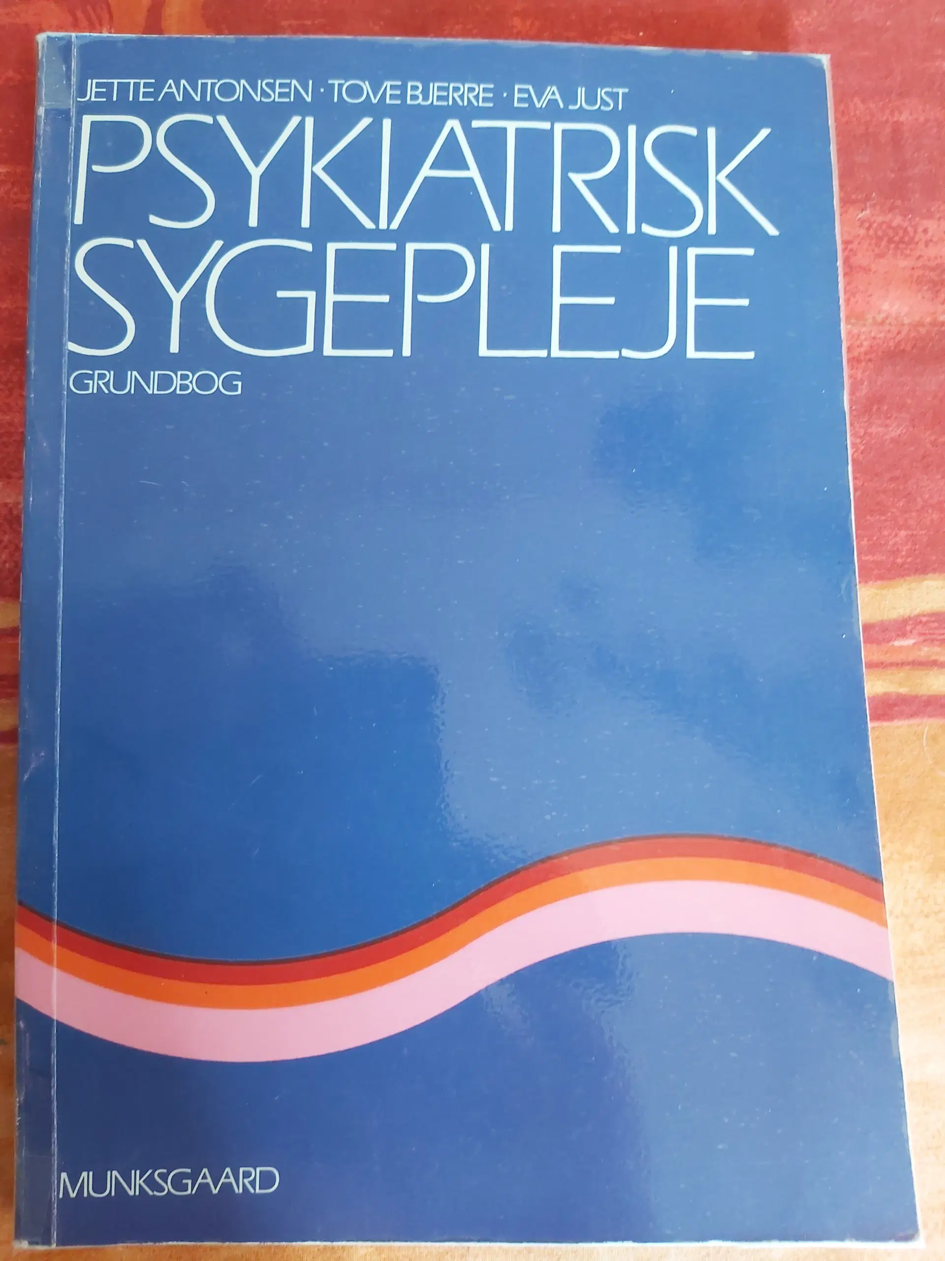 Psykiatrisk sygepleje grundbog