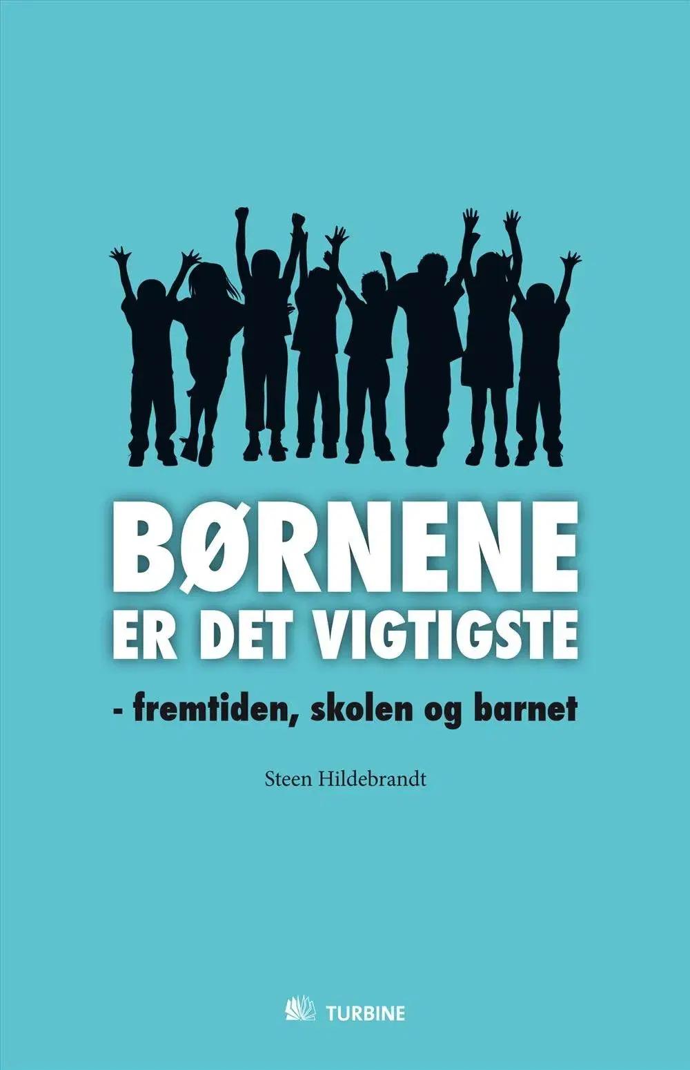 Børnene er det vigtigste