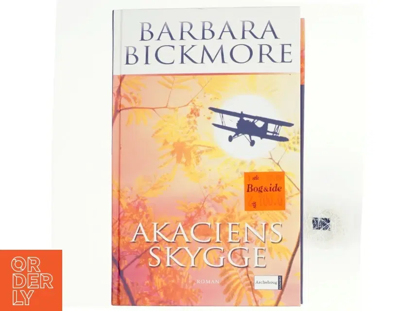 Akaciens skygge af Barbara Bickmore (Bog)