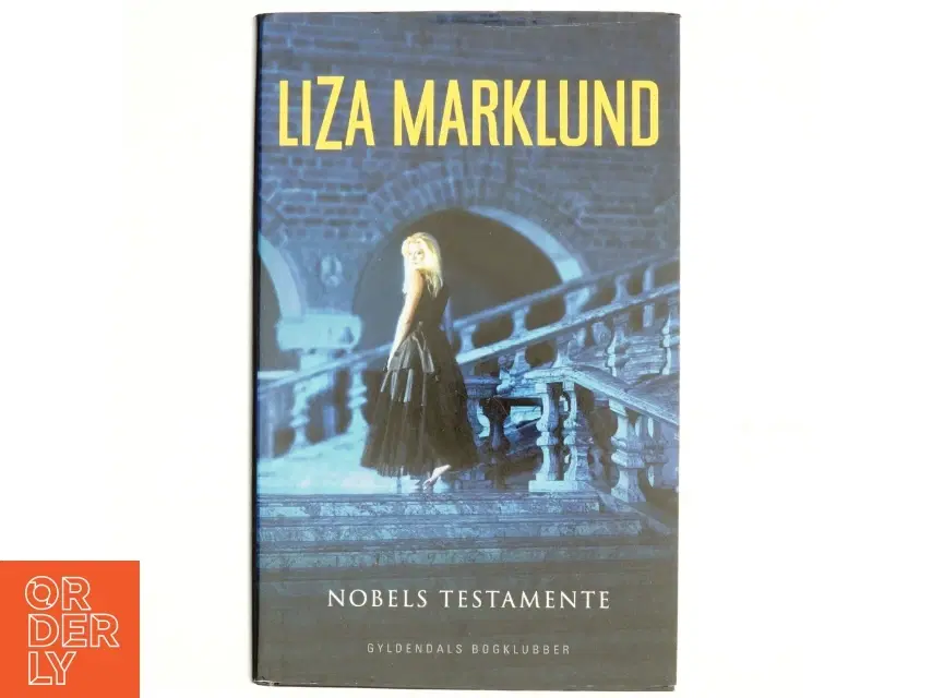 Nobels testamente af Liza Marklund (Bog)