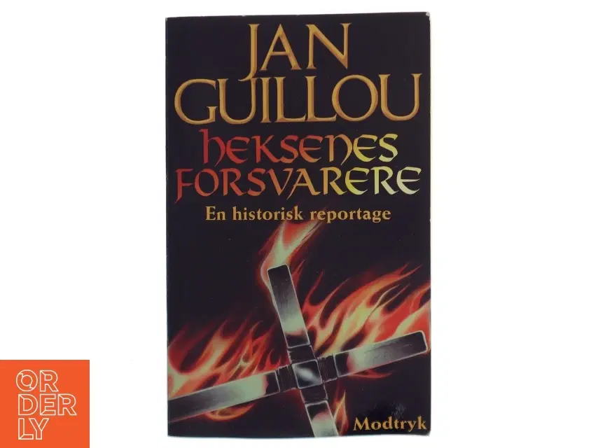 Heksenes forsvarere : en historisk reportage af Jan Guillou (Bog)