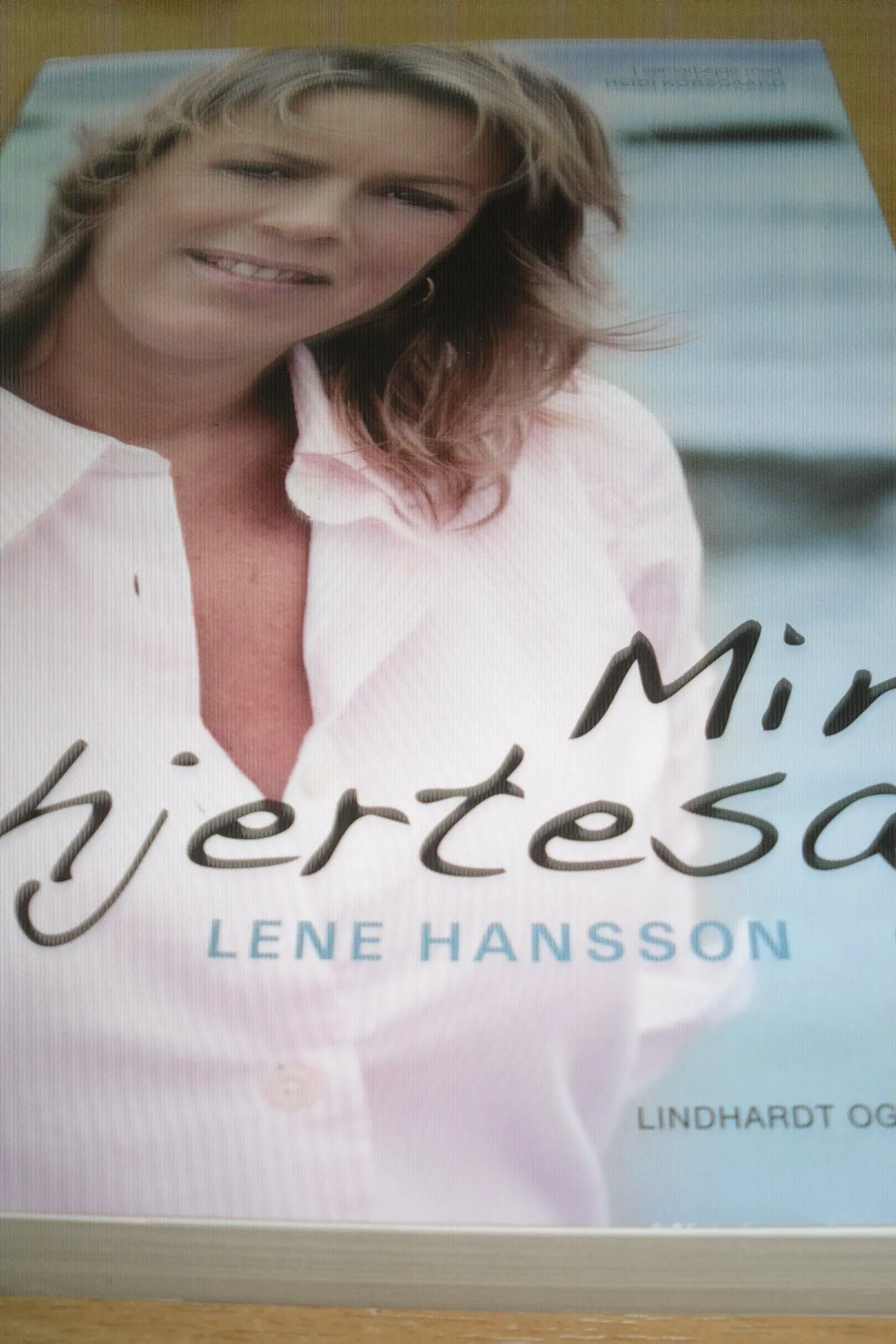 LENE HANSSON; Min hjertesag