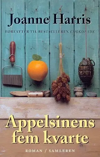 Appelsinens fem kvarte af Joanne Harris