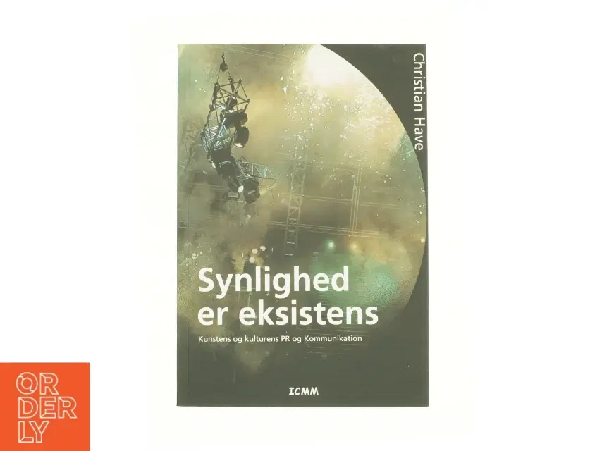 Synlighed er eksistens af Christian Have (Bog)