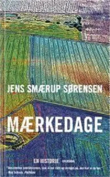 Mærkedage - En historie af Jens Smærup Sørensen