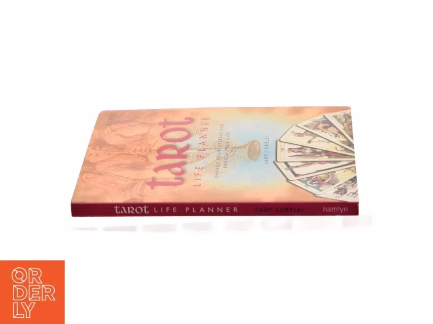 The Tarot Life Planner : Change Your Destiny and Enrich Your Life af Lady Lorelei (Bog)