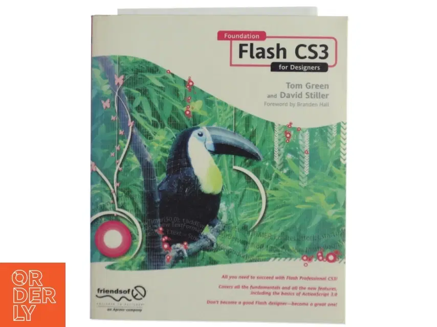 Foundation Flash CS3 for Designers af David Stiller Tom Green (Bog)