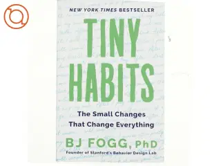 Tiny Habits af B. J. Fogg (Bog)