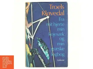 Fra mit hjerte, min køjesæk og min græske logbog af Troels Kløvedal (bog)