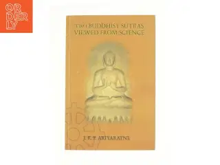 two duddhist sutras viewed from science af J. K. P. Ariyaratne (Bog)