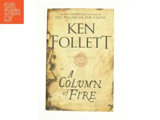 A Column of Fire (the Kingsbridge Novels) by Ken Follett (Bog)