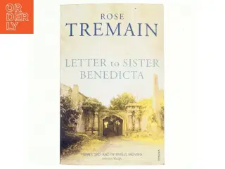 Letter to Sister Benedicta af Rose Tremain (Bog)