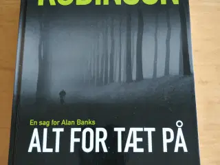Alt for tæt på