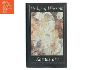 Karnas arv af Herbjørg Wassmo (Bog)