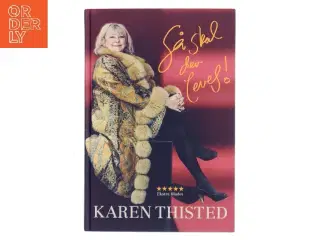 Så skal der leves! af Karen Thisted (Bog)