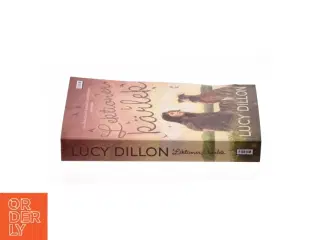 Lektionen i k&#228;rlek af Lucy Dillon (bog)