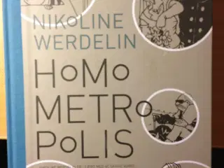 Homo Metropolis 1994-1999