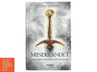 Mindelandet - dronningernes erindringer af Line Wenzel (f. 1990) (Bog)