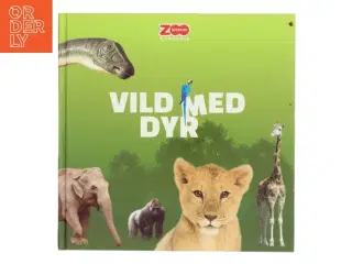 Vild med Dyr fra Givskud Zoo (Bog)