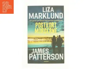 Postkort morderne af Liza MArklund & James Patterson (Bog)