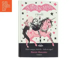 Isadora Moon i tivoli af Harriet Muncaster (Bog)