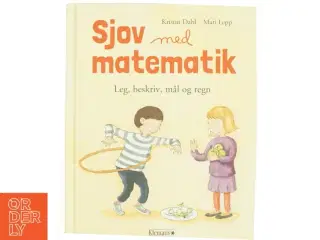Sjov og matematk af Kristin Dahl og Mati Lepp fra Bog