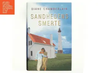 Sandhedens smerte af Diane Chamberlain (Bog)