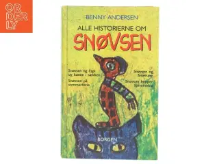 Alle historierne om snøvsen af Benny Andersen (f. 1929) (Bog)