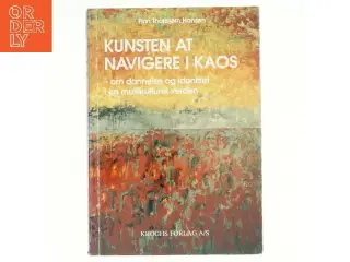 Kunsten at navigere i kaos af Finn Thorbjørn Hansen (Bog)