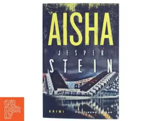 Aisha : krimi af Jesper Stein (Bog)