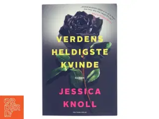 Verdens heldigste kvinde af Jessica Knoll (Bog)