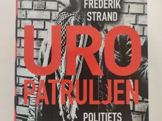 Uropatruljen - Politiets hårde halse